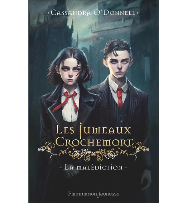 Les Jumeaux Crochemort Tome 1 - La malédiction