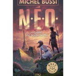 N.E.O. Tome 1 - La chute du soleil de fer