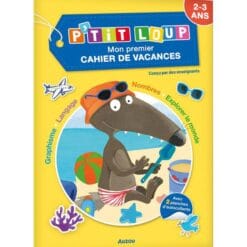 P'tit loup - Mon premier cahier de vacances