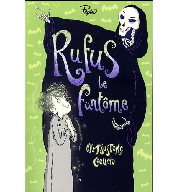 Rufus le fantôme - Ou la grève de la Mort