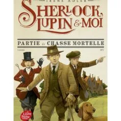Sherlock, Lupin et moi Tome 9 - Partie de chasse mortelle