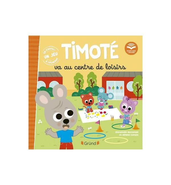 Timoté va au centre de loisirs