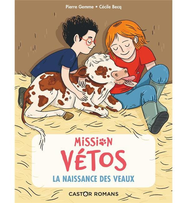 Mission vétos - La naissance des veaux