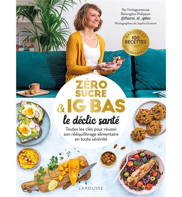 Zéro sucre & IG bas, le déclic santé