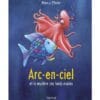 Arc en ciel et le mystère des fonds marins