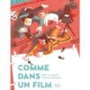 Comme dans un film
