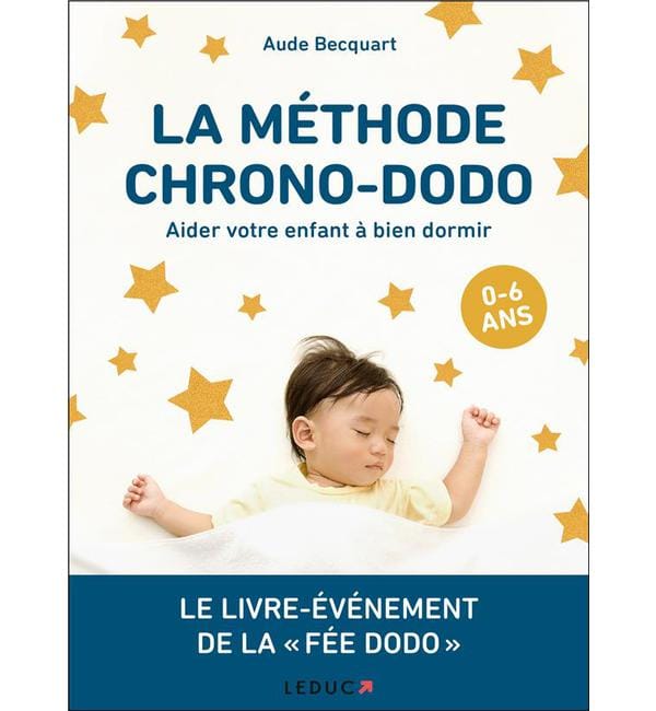 La méthode chrono-dodo - Aider votre enfant à bien dormir