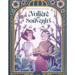 La volière aux souvenirs