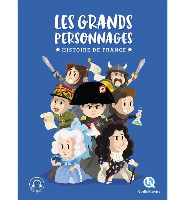Les grands personnages - Histoire de France