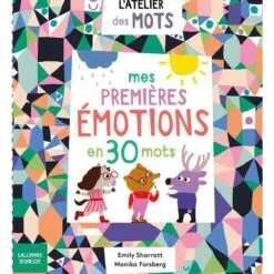Mes premières émotions en 30 mots