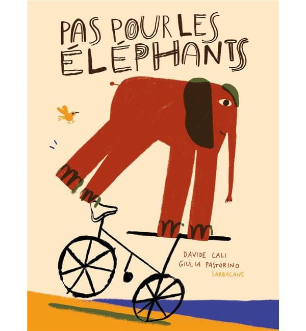 Pas pour les éléphants
