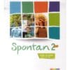 Spontan Neu 2 Pallier 1 2e année - Cahier d'activités