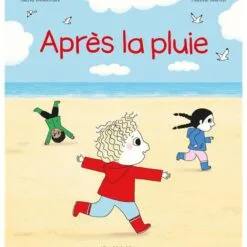 Après la pluie