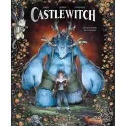 Castlewitch Tome 1 - Les monstres imaginaires