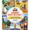 Comment vivait-on avant ?