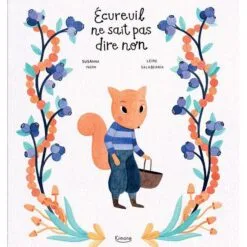 Ecureuil ne sait pas dire non