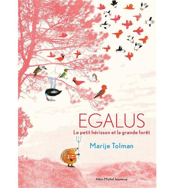 Egalus - Le petit hérisson et la grande forêt