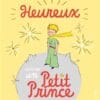 Heureux comme un Petit Prince