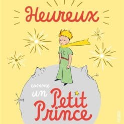 Heureux comme un Petit Prince