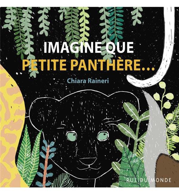 Imagine que Petite panthère…