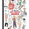 Je dessine mon premier manga