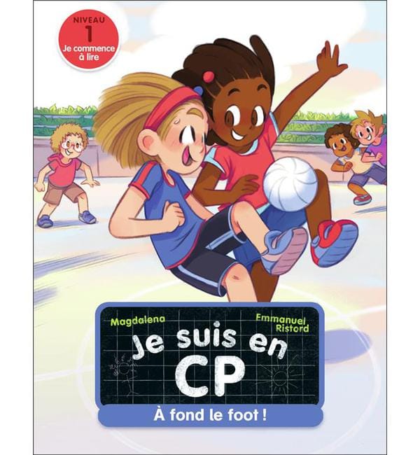 Je suis en CP Tome 38 - A fond le foot ! - Niveau 1