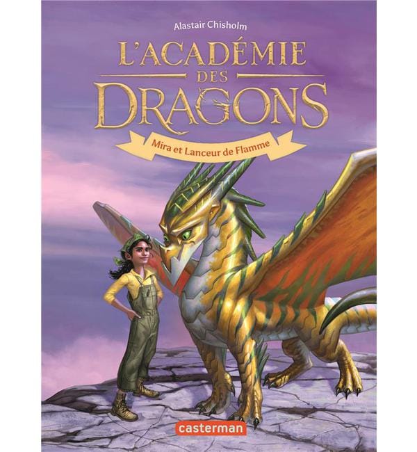 L'Académie des dragons Tome 4 - Mira et Lanceur de Flamme