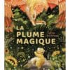 La plume magique