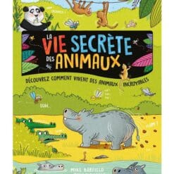 La vie secrète des animaux