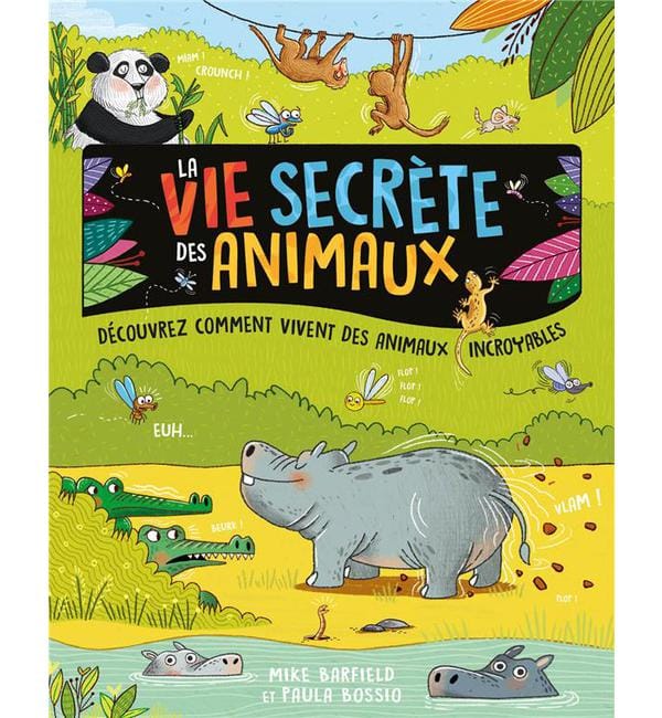 La vie secrète des animaux