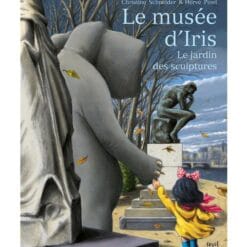 Le musée d'Iris - Le jardin des sculptures
