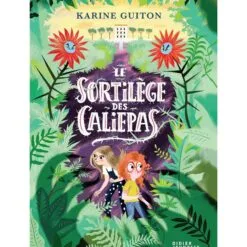 Le Sortilège des Caliepas