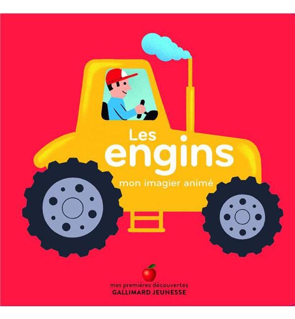 Les engins - Mon imagier animé