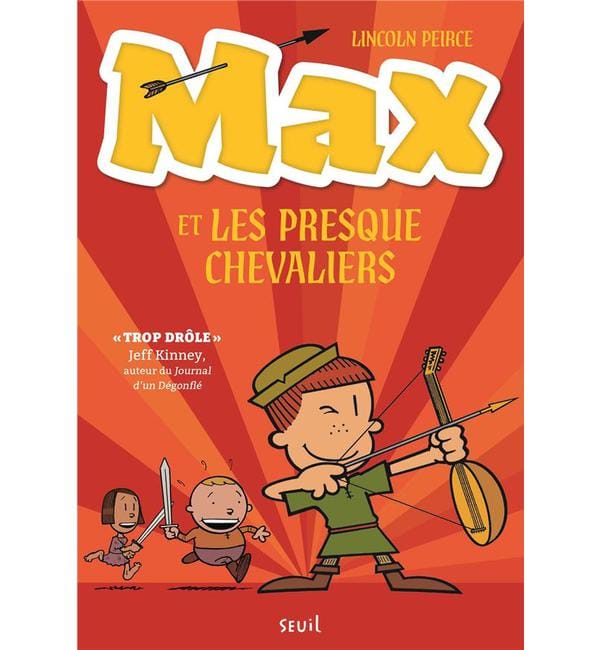 Max et les Presque Chevaliers Tome 1