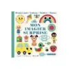 Mon imagier surprise - Premiers mots, couleurs, nombres, formes