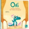 Ovi - Le petit dinosaure qui voulait être grand