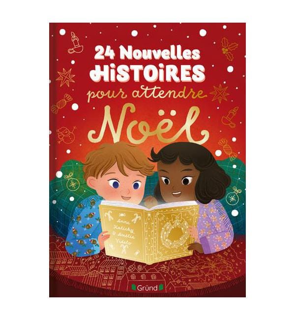 24 nouvelles histoires pour attendre Noël