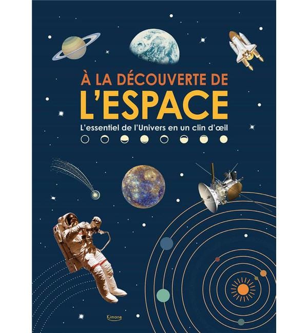 À LA DÉCOUVERTE DE L'ESPACE - 8 an(s)