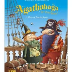 Agathabaga la sorcière ! Tome 9 - L'affreux Barbableu