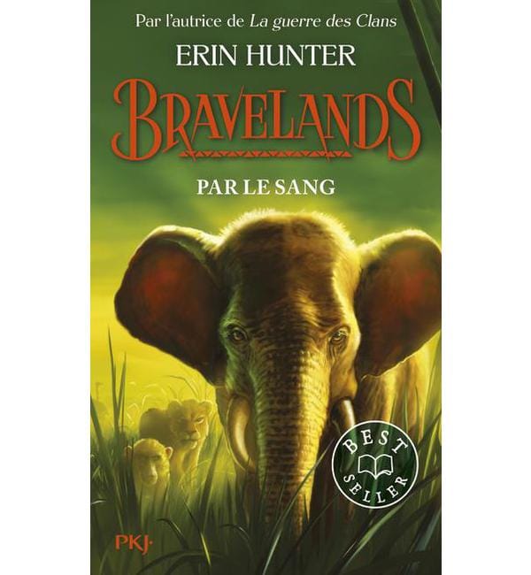 Bravelands Tome 3 - Par le sang