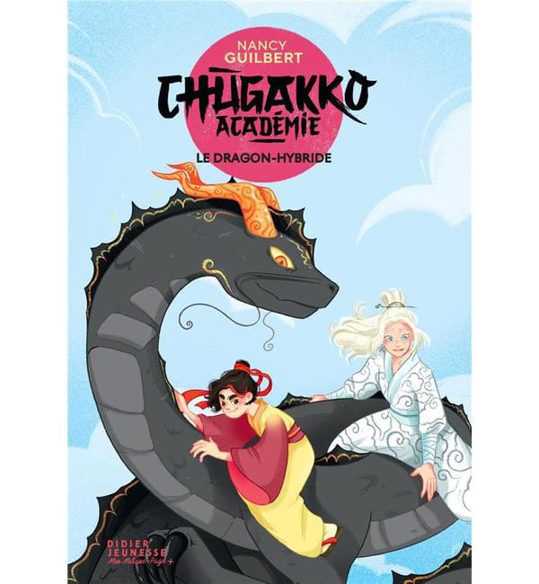 Chugakko Académie Tome 3 - Le Dragon-hybride