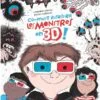 Comment ratatiner les monstres en 3D