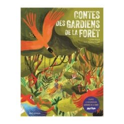 Contes des gardiens de la forêt
