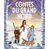 Contes du Grand Nord
