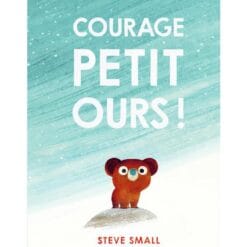 Courage, petit ours !