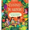 Cuisines du monde - Recettes familiales du monde entier
