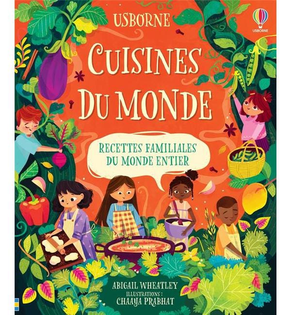 Cuisines du monde - Recettes familiales du monde entier