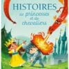 Histoires de princesses et de chevaliers