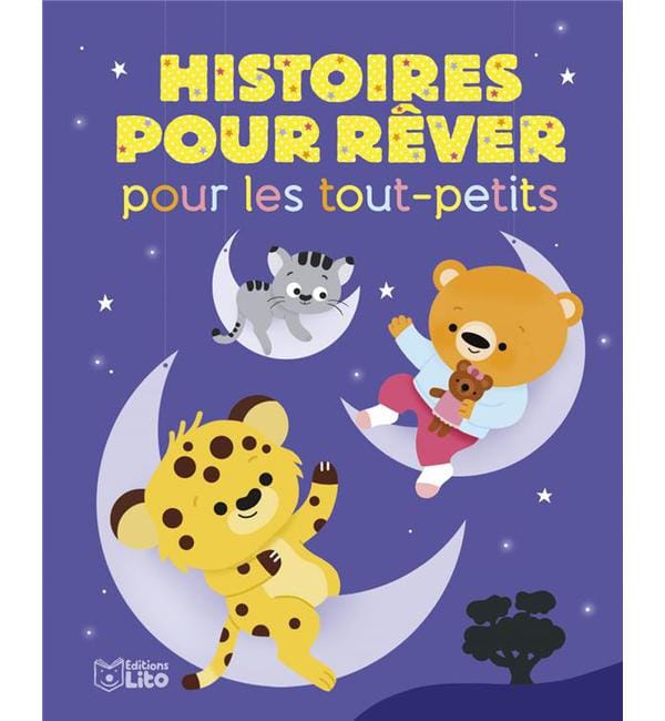 Histoires pour rêver pour les tout-petits