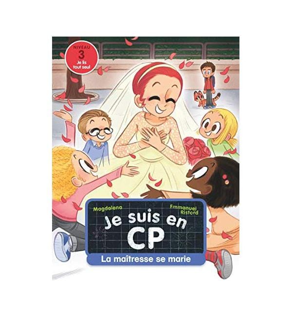 Je suis en CP Tome 24 - La maîtresse se marie